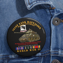 Load image into Gallery viewer, Custom Pin Buttons - 761st Tank Battalion - Black Panthers - w Tank WWII EU SVC
