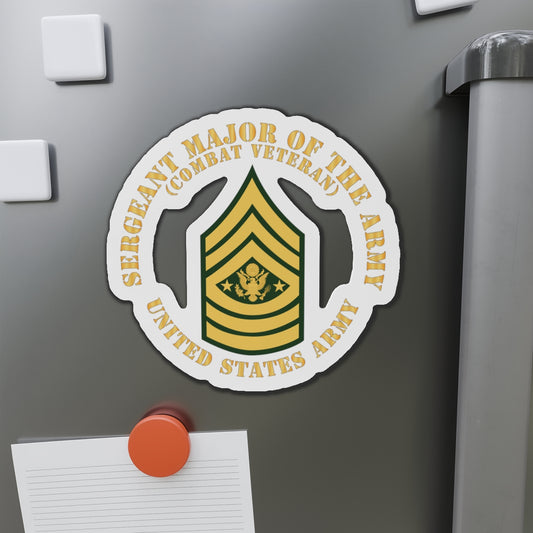 Die-Cut Magnets -SSI -Army - Sergeant Major of the Army - SMA - Combat Veteran - Flat X 300
