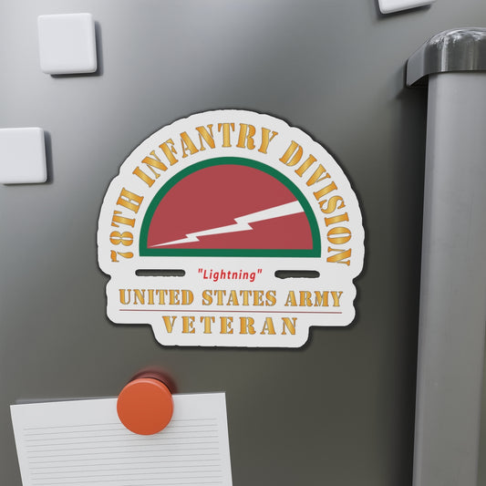 Die-Cut Magnets - Army - SSI - 78th Infantry Division - Lightning - US Army Veteran X 300