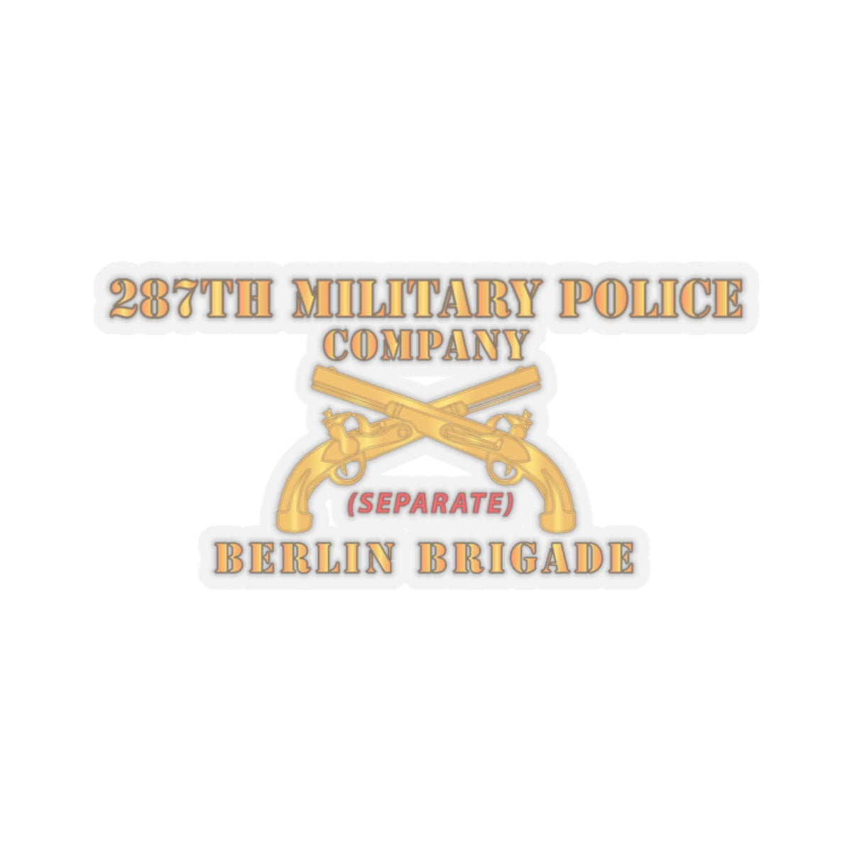 Kiss-Cut Stickers - 287th Military Police Company - Berlin Bde