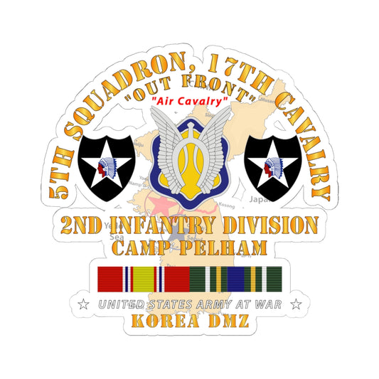 Kiss-Cut Stickers - 5th Squadron, 17th Cavalry - Camp Pelham - 2nd ID w Map w KOREA SVC