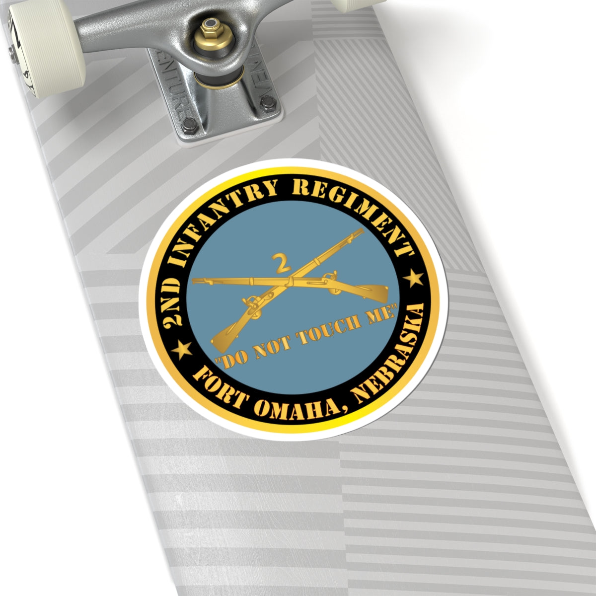 Kiss - Cut Stickers - Army - 2nd  Infantry Regiment Branch - Do Not Touch Me - Fort Omaha,  NE X 300