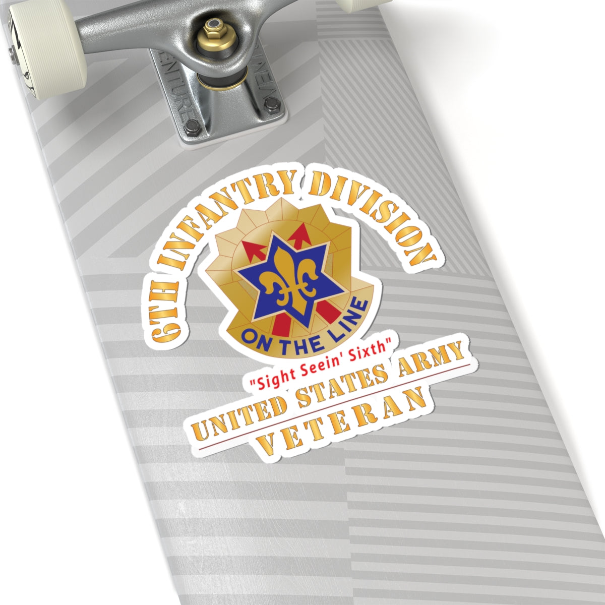 Kiss - Cut Stickers - Army - DUI - 6th Infantry Division - Sight Seein' Sixth - US Army Veteran X 300