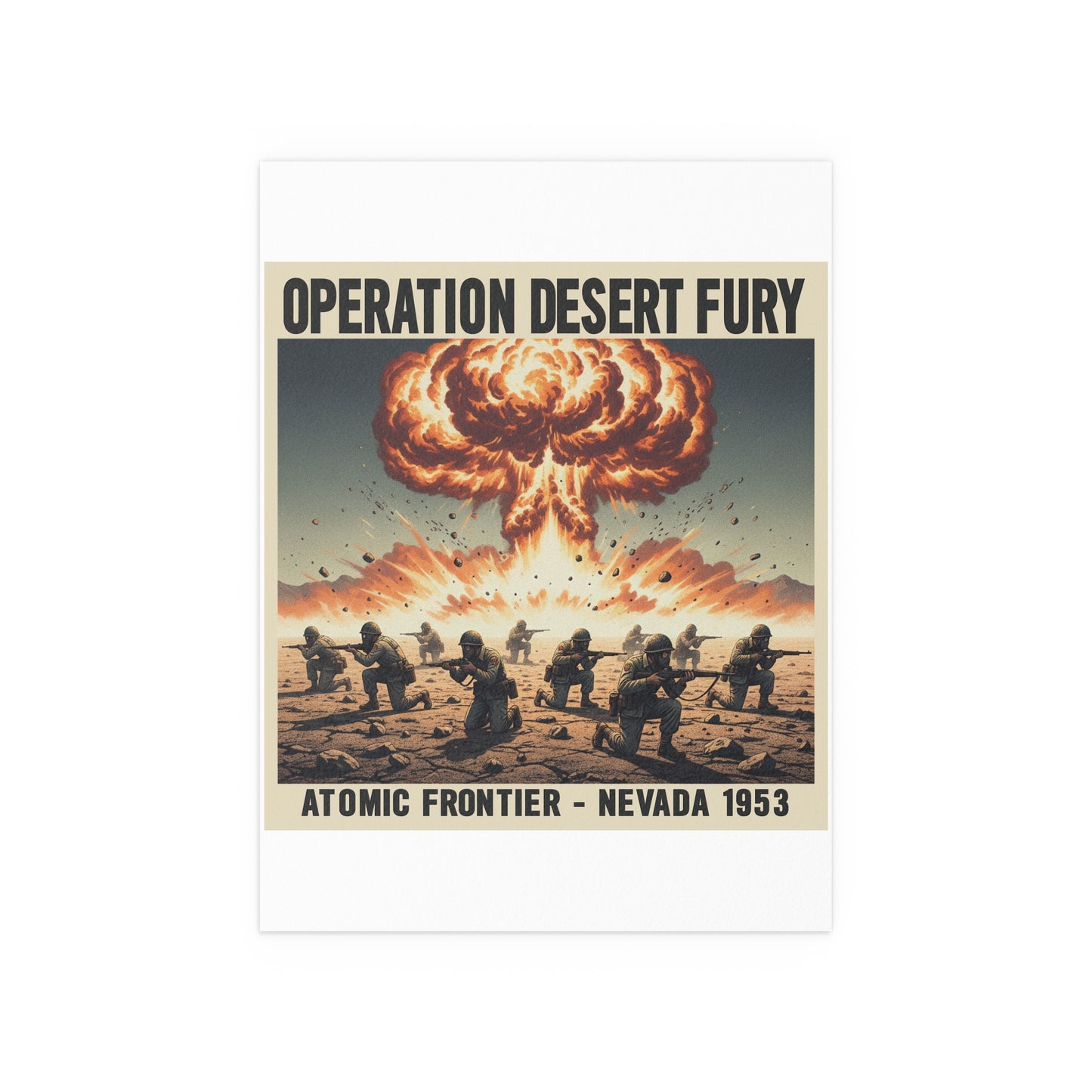Indoor and Outdoor Silk Posters - Atomic Testing in Nevada Desert Operation Fury