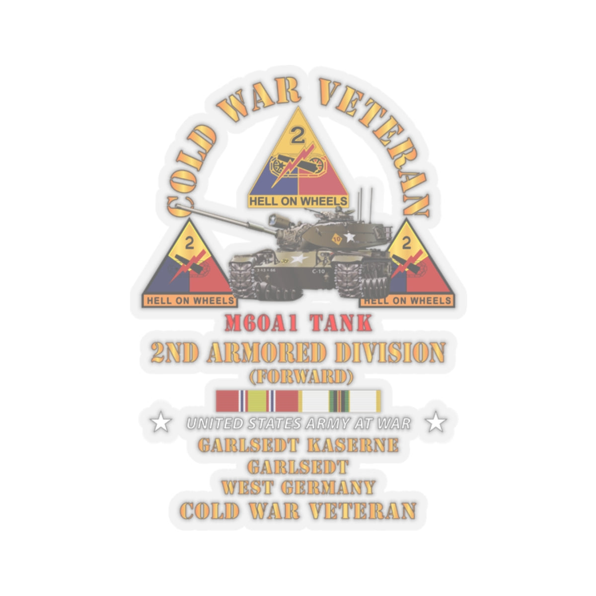 Kiss-Cut Stickers - Cold War Vet - 2nd Armored Division - Garlstedt, Germany - M60A1 Tank w COLD SVC