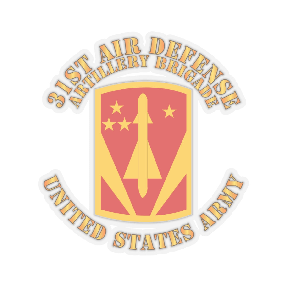 Kiss-Cut Stickers - 31st Air Defense Artillery Bde - US Army