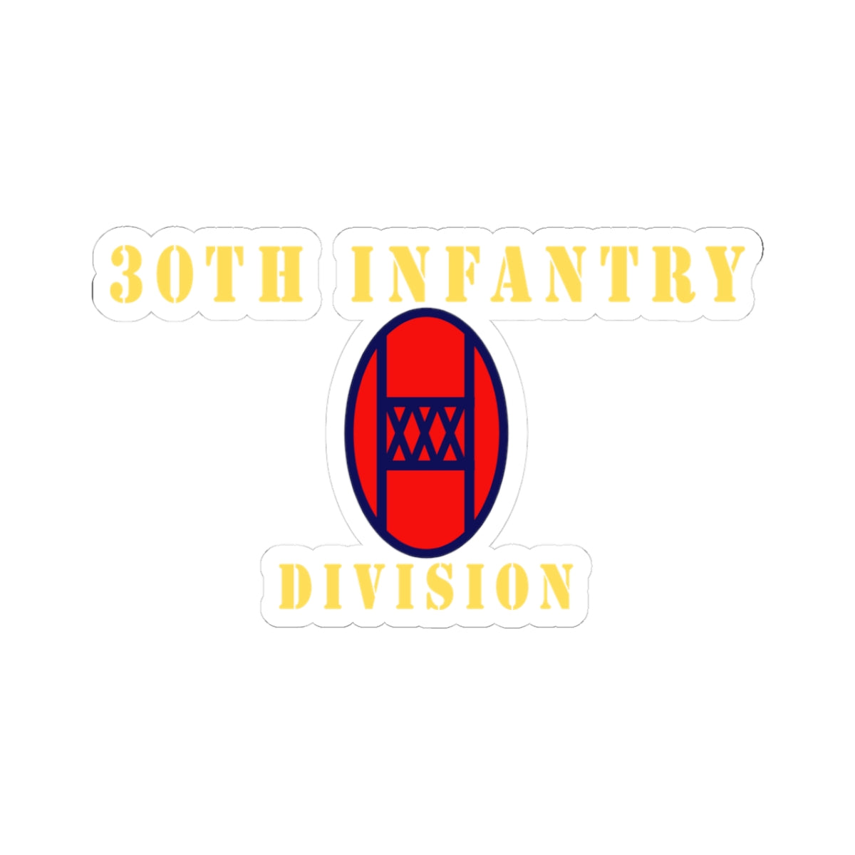 Kiss-Cut Stickers - 30th Infantry Division X 300