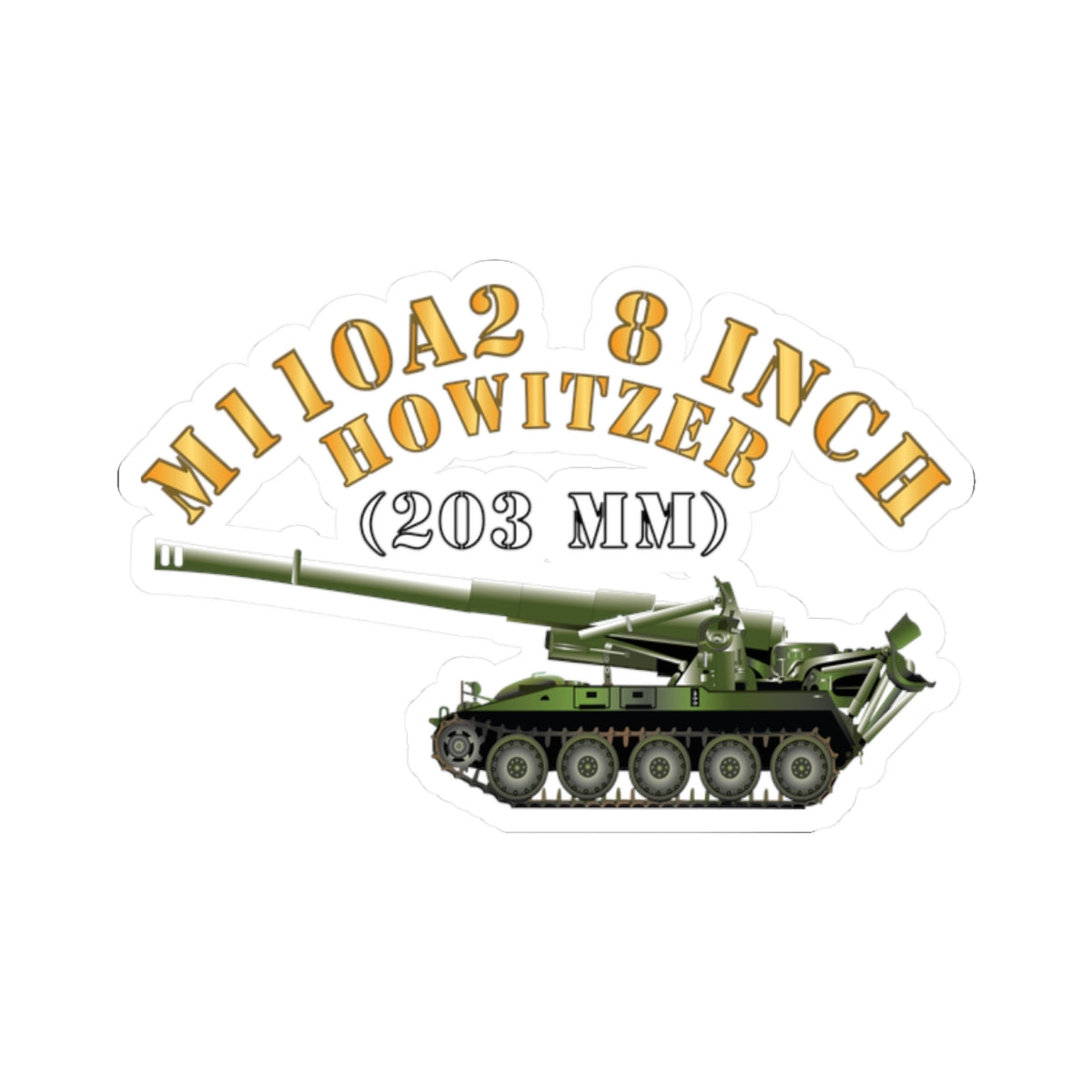 Kiss-Cut Stickers - M110A2 - 8 Inch 203mm Howitzer X 300