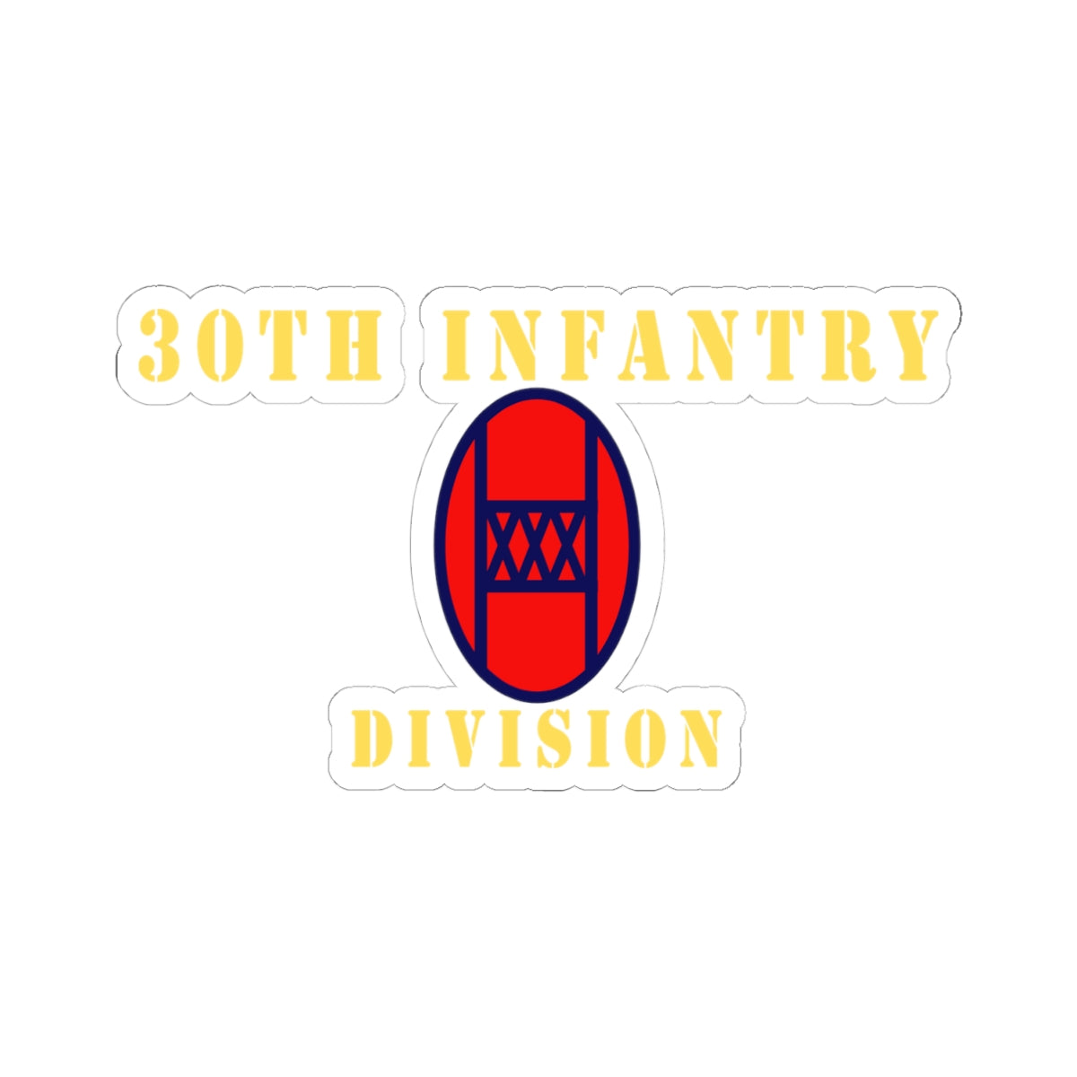 Kiss-Cut Stickers - 30th Infantry Division X 300