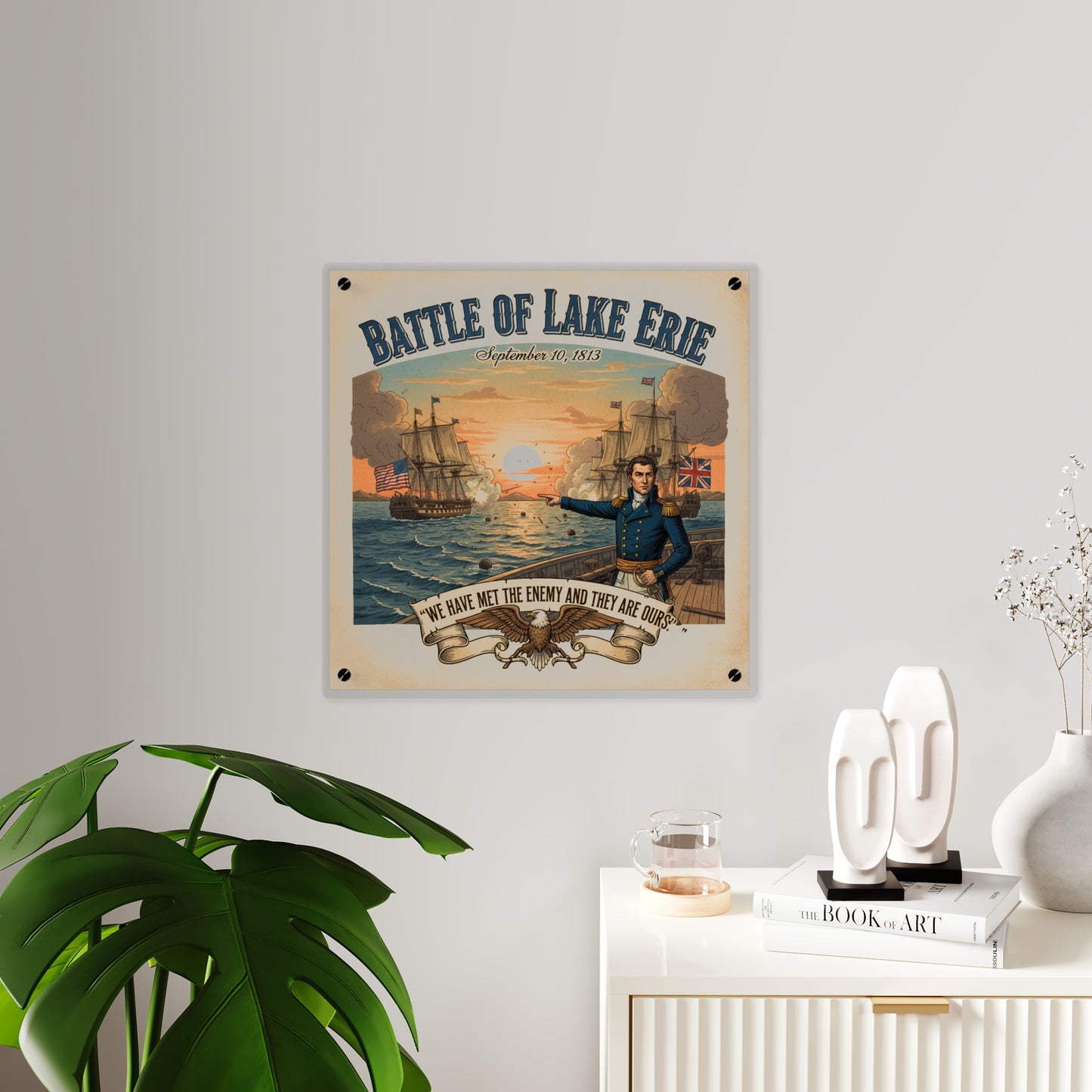 Acrylic Wall Art Panel - During the War of 1812, Commandant Perry’s American freshwater fleet takes on the Royal Navy in the Battle of Lake Erie