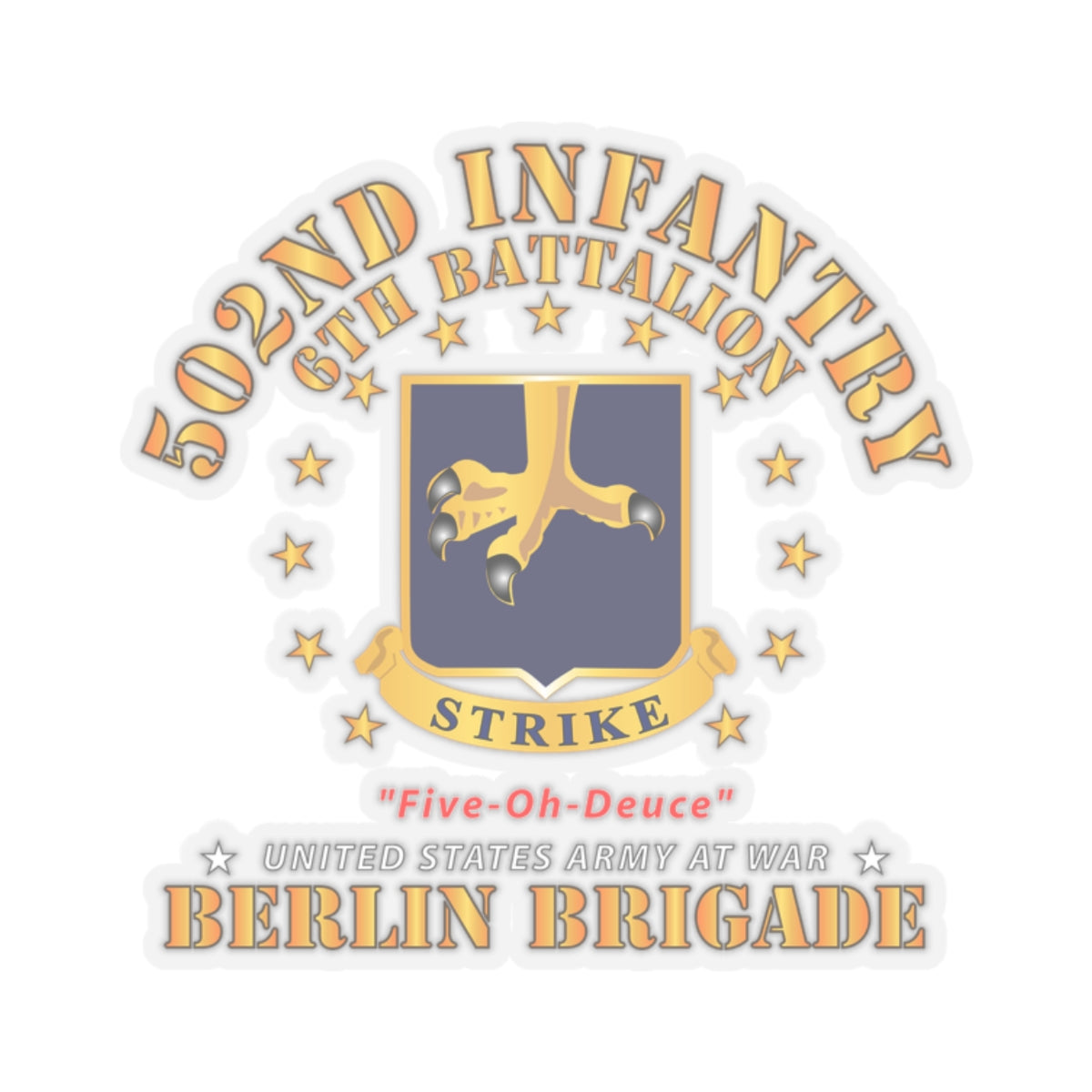 Kiss-Cut Stickers - 6th Battalion 502nd Infantry - Berlin Brigade X 300