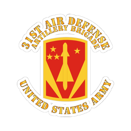 Kiss-Cut Stickers - 31st Air Defense Artillery Bde - US Army