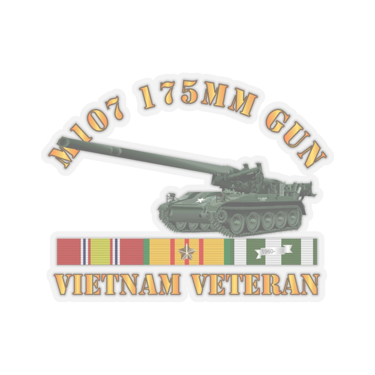 Kiss-Cut Stickers - M107 - 175mm Gun - Vietnam Vet w VN SVC
