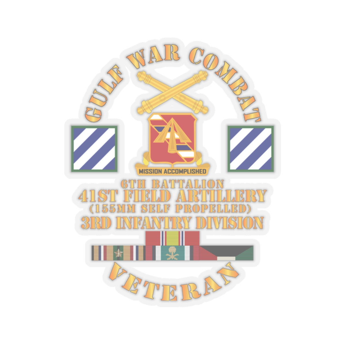 Kiss-Cut Stickers - Gulf War Combat Vet w 6th Bn 41st Arty - 3rd ID X 300