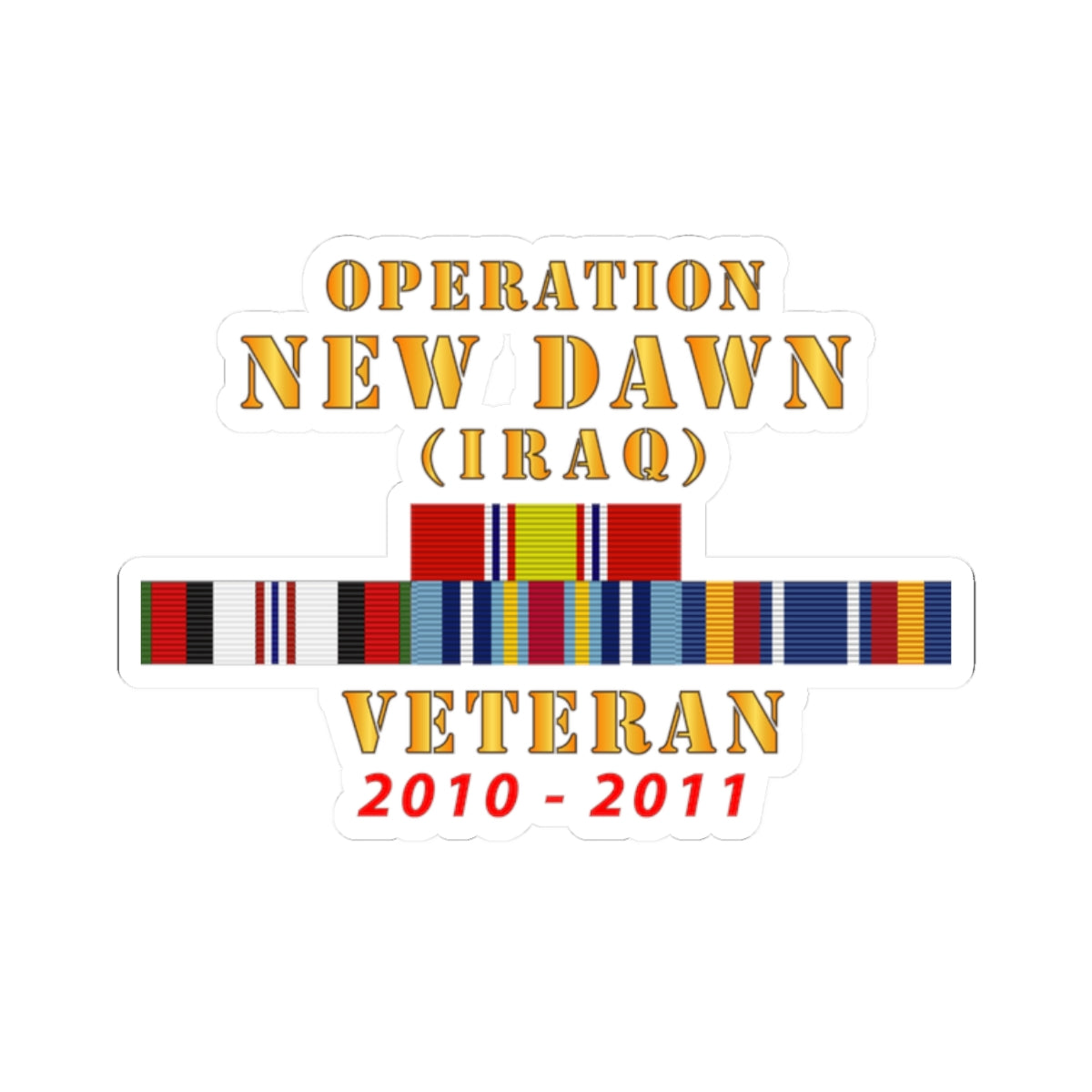 Kiss-Cut Stickers - Operation New Dawn Service Ribbon Bar w GWT - Iraq (2010 - 2011) X 300