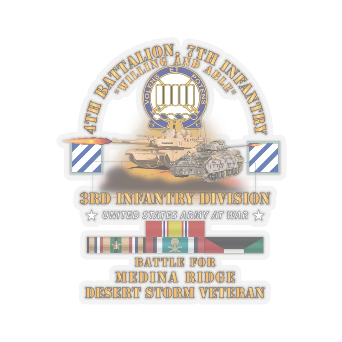 Kiss-Cut Stickers - 4th Battalion, 7th Infantry - 3rd ID - Battle Medina Ridge w M1 - M2 - Desert Storm Veteran X 300