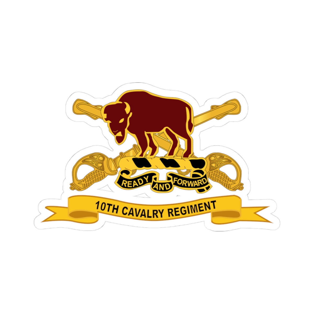 A kiss-Cut Stickers depicting the 10th Cavalry Regiment, Ribbon, buffalo, ready and forward