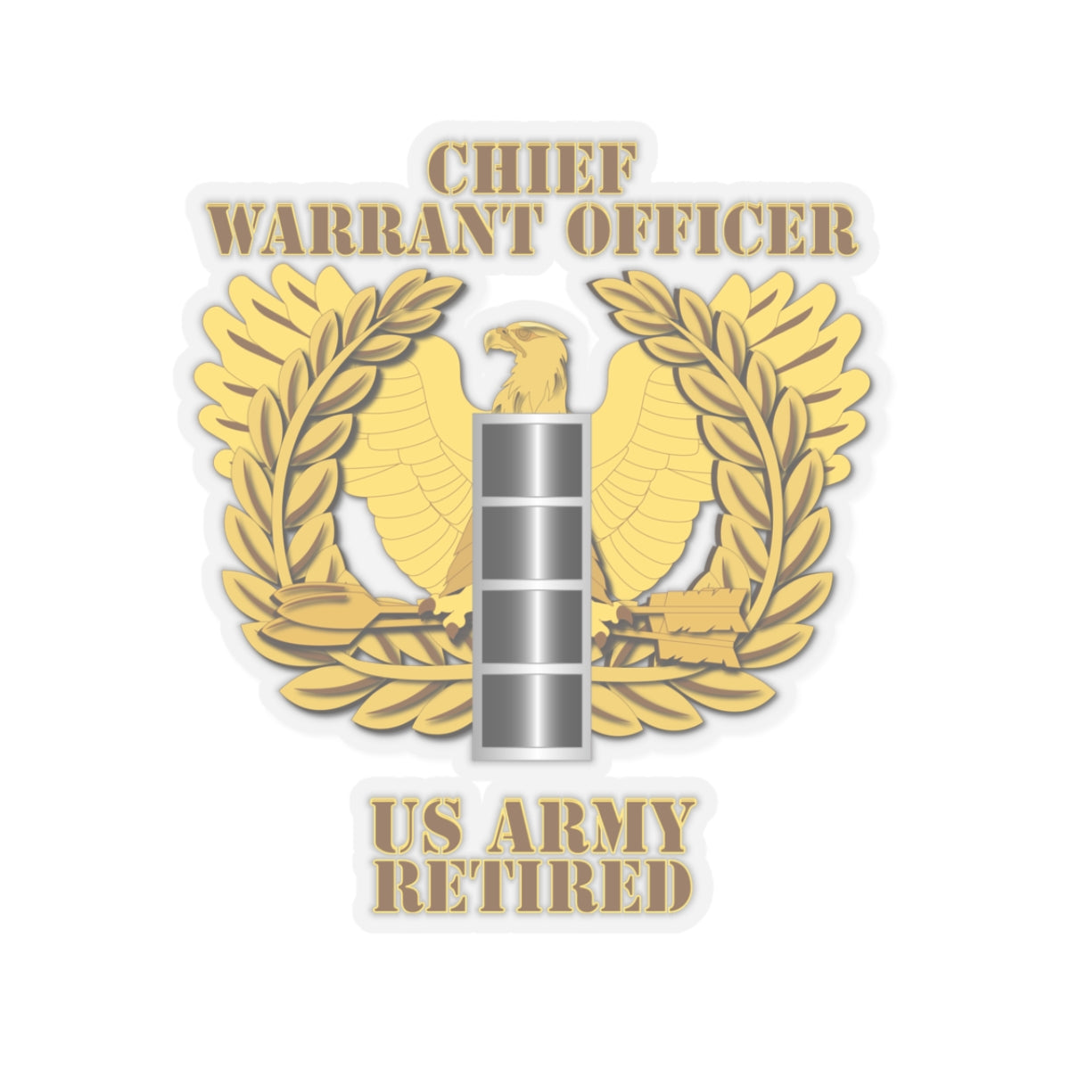 A emblem sticker with the text 'CHIEF WARRANT OFFICER US ARMY RETIRED' designed in a military style with a gold background, a silver star, and laurel wreath.