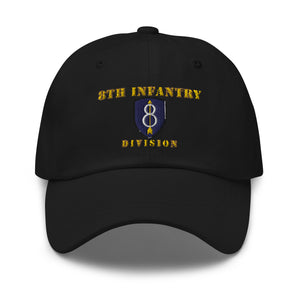 Dad hat - Army - 8th Infantry Division - Hat