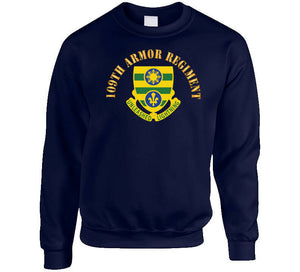 109th Armor Regiment -  Dui W Txt X 300 Classic T Shirt, Crewneck Sweatshirt, Hoodie, Long Sleeve