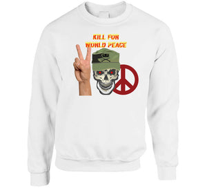 Army - Ranger Patrol Cap - Skull - Kill For World Peace W Flames Font X 300 Classic T Shirt, Crewneck Sweatshirt, Hoodie, Long Sleeve