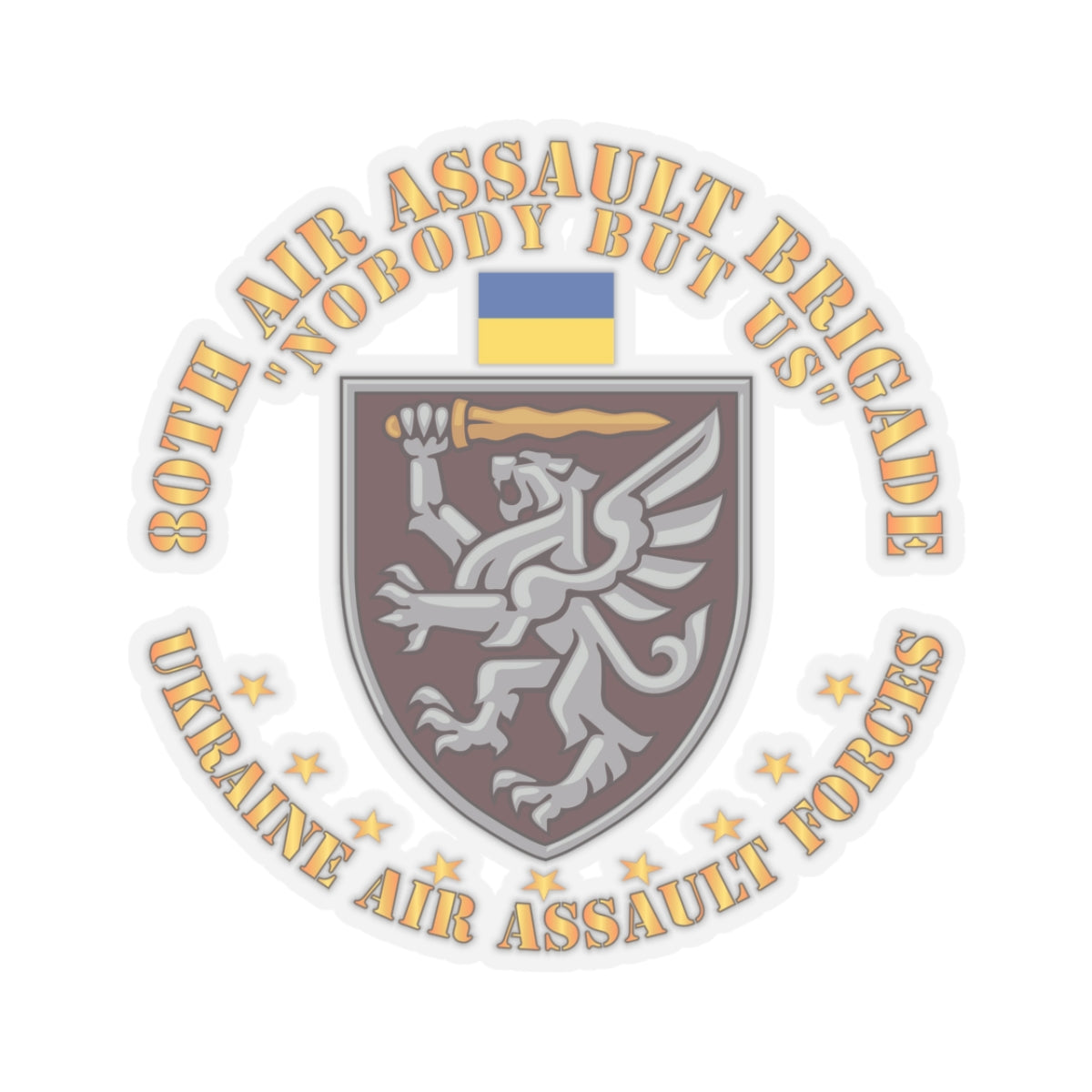 A kiss-Cut Stickers depicting the 80th Air Assault Brigade, Ukraine, Nobody but Us.