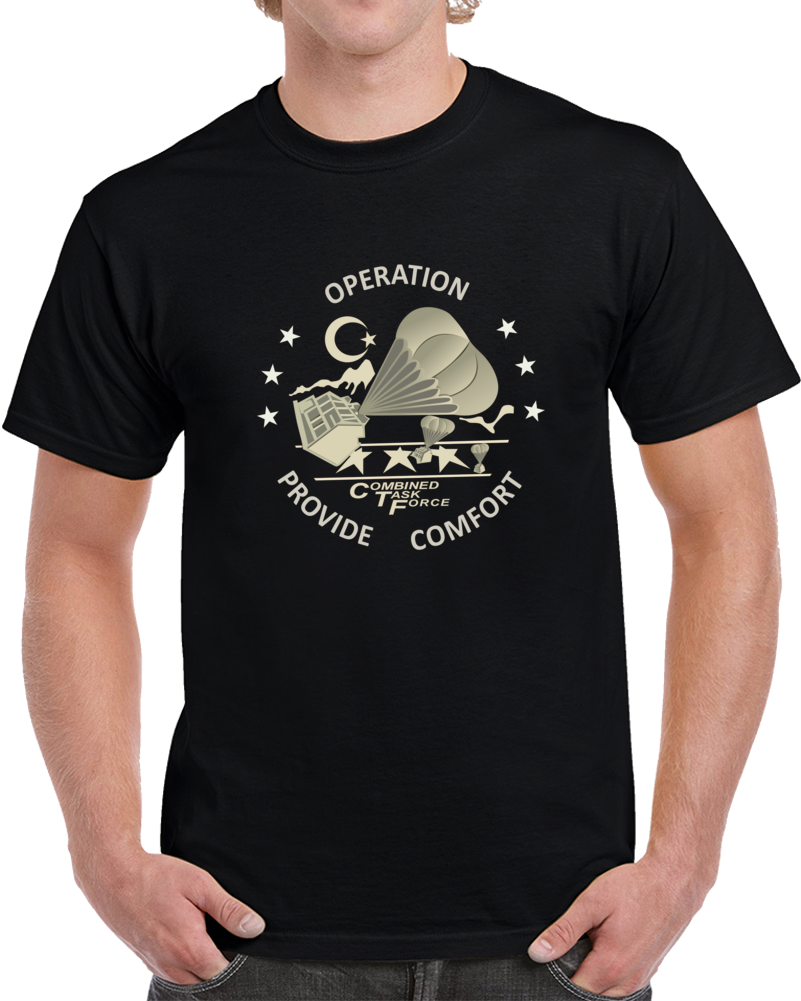 Army - Operation Provide Comfort Wo Bkgrd T Shirt, Hoodie and Premium