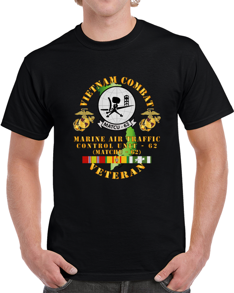 Usmc - Vietnam Combat Vet - Matcu-62  W Vn Svc T Shirt