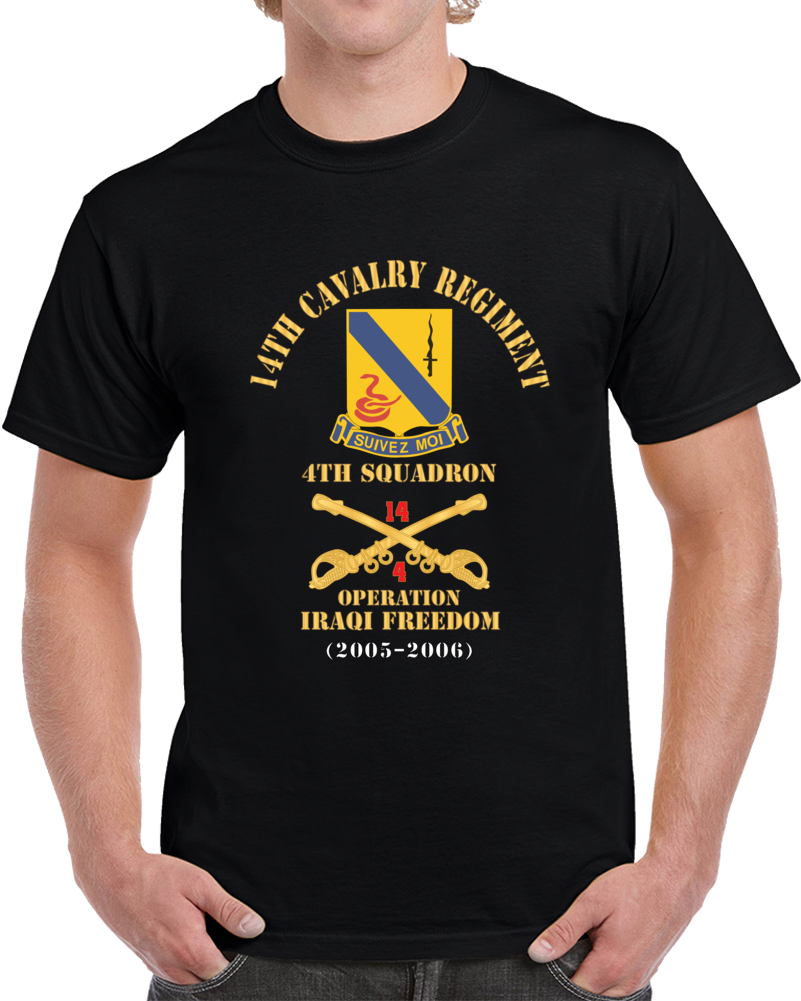 Army - 14th Cavalry Regiment W Cav Br - 4th Squadron - Operation Iraqi Freedom - 2005 - 2006 - Red Txt X 300 T Shirt