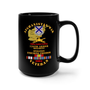 Black Mug 15oz - Army - Afghanistan War Vet - 126th Armor Regiment w AFGHAN SVC 2004