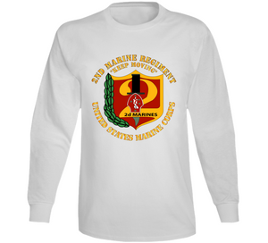 USMC - 2nd Marine Regiment - Keep Moving Long Sleeve