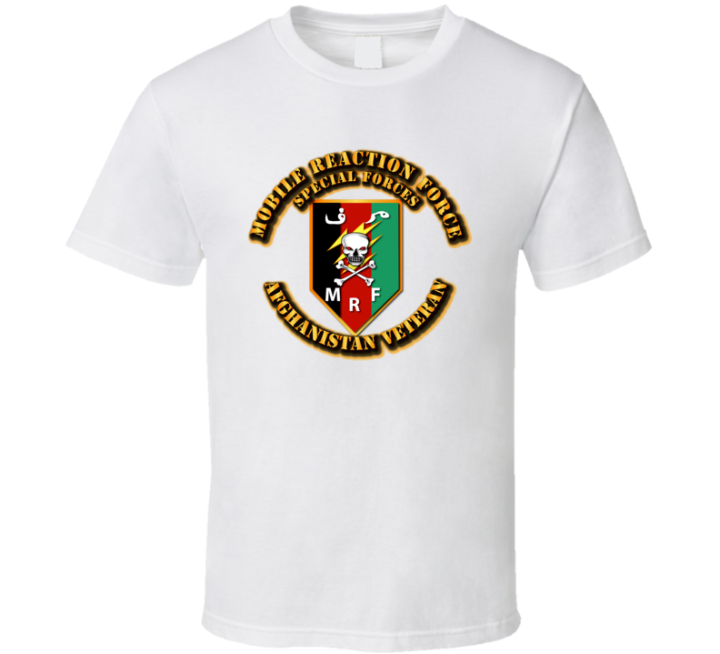 SOF - Mobile Reaction Force - Afghanistan T Shirt