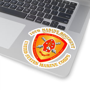 Kiss-Cut Stickers - USMC - 10th Marine Regiment - King of Battle