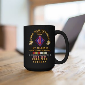 Black Mug 15oz - USMC - Cold War Vet - 1st Marines w COLD SVC X 300