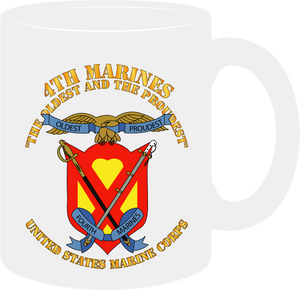 United States Marine Corps - 4th Marines Regiment - The Oldest and the Proudest - Mug