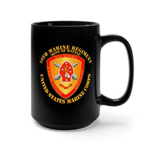 Load image into Gallery viewer, Black Mug 15oz - USMC - 10th Marine Regiment - King of Battle
