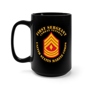 Black Mug 15oz - USMC - First Sergeant - Combat Veteran X 300