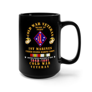 Black Mug 15oz - USMC - Cold War Vet - 1st Marines w COLD SVC X 300