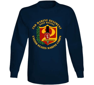 Usmc - 2nd Marine Regiment - Keep Moving T Shirt