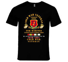 Load image into Gallery viewer, Usmc - Cold War Vet - 9th Marines W Cold Svc X 300 T Shirt
