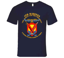 Load image into Gallery viewer, Usmc - 4th Marines Regiment, The Oldest And The Proudest - T Shirt, Premium and Hoodie
