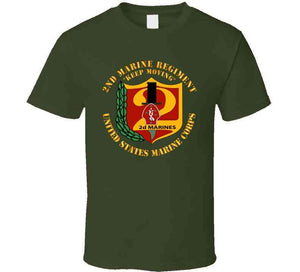 Usmc - 2nd Marine Regiment - Keep Moving T Shirt